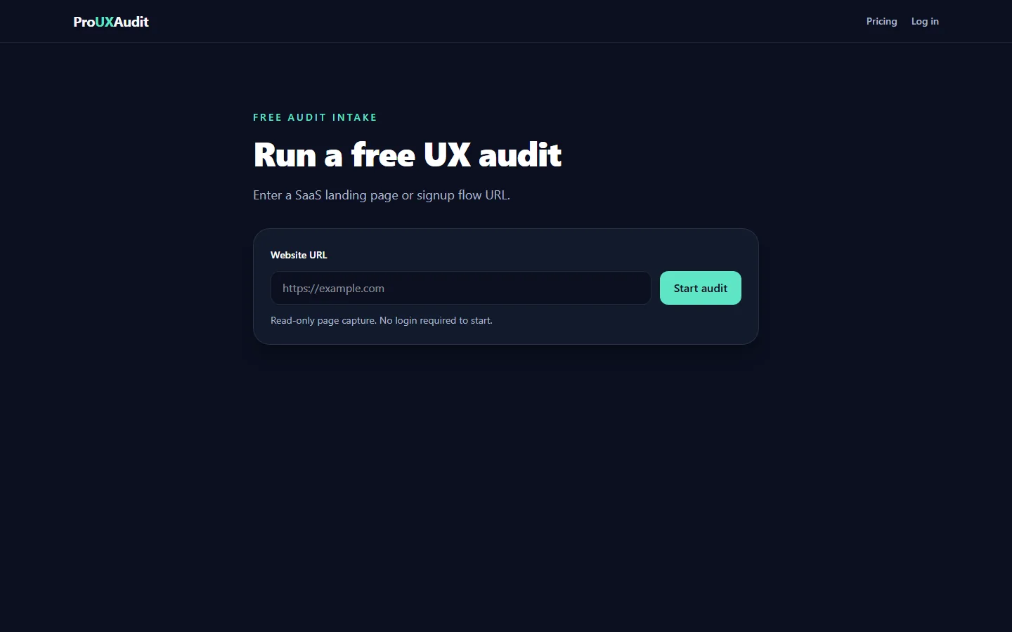 ProUXAudit — find UX friction before your users do – Free audit intake: one URL, no account needed — the page is captured read-only.